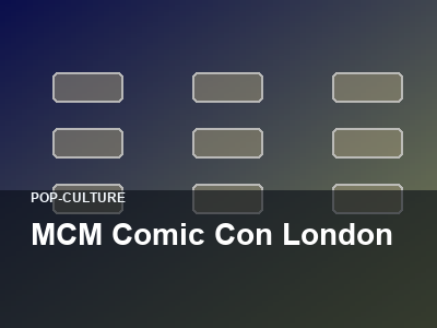 MCM Comic Con London thumbnail