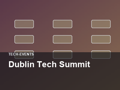 Dublin Tech Summit thumbnail