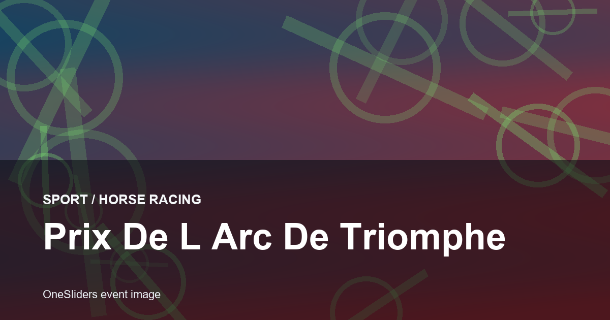 Prix de l Arc de Triomphe hero image